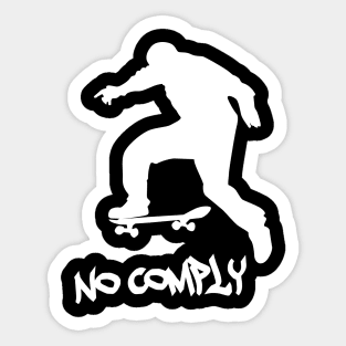 No Comply Sticker